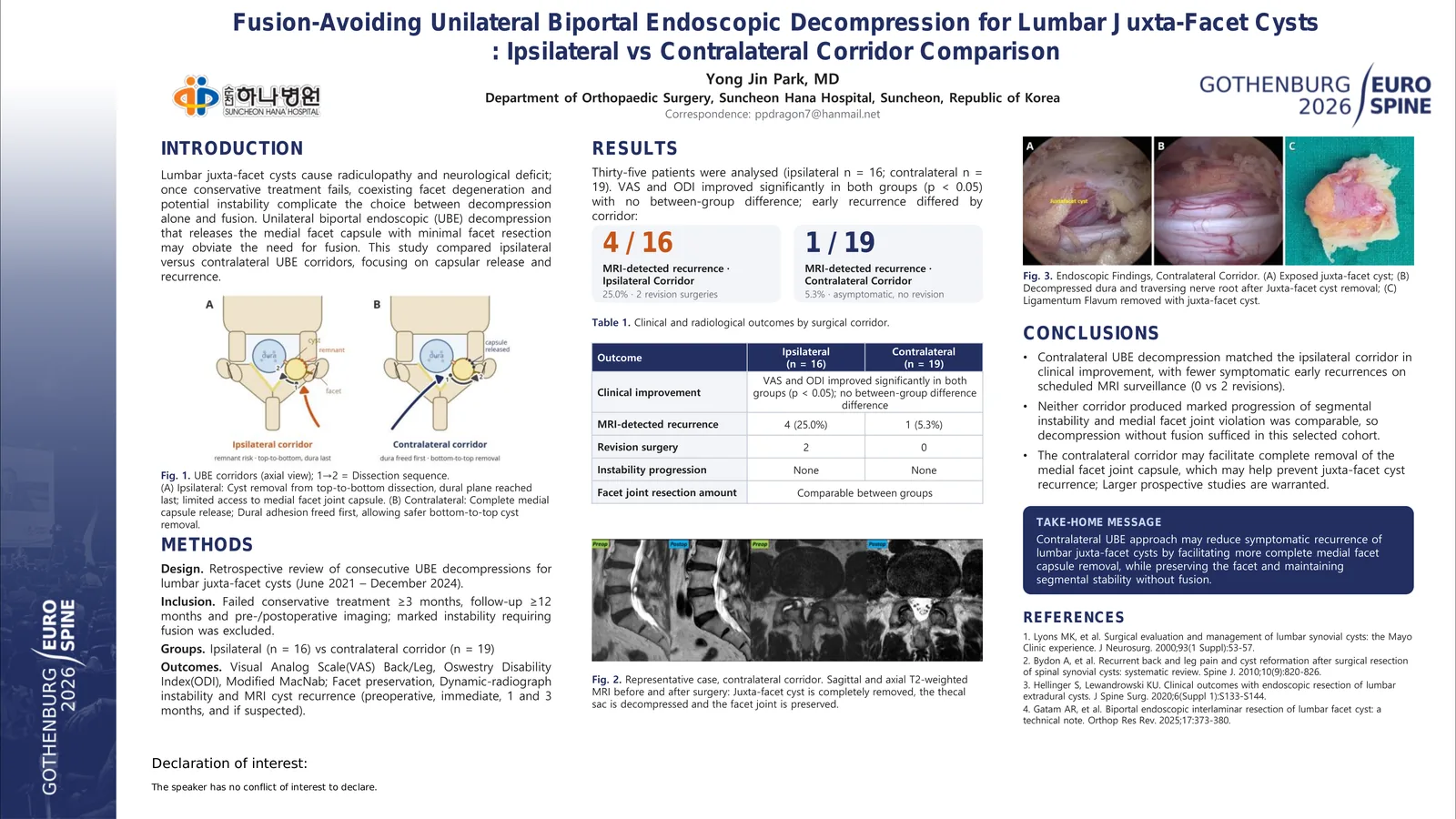 Poster 000122: Fusion-Avoiding Unilateral Biportal Endoscopic Decompression for Lumbar Juxta-Facet Cysts: Ipsilateral vs Contralateral Corridor Comparison